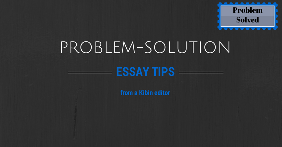 Proposing a solution essay