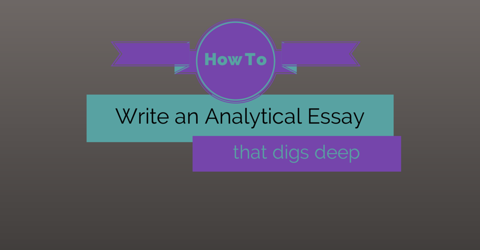 Write an analytical essay