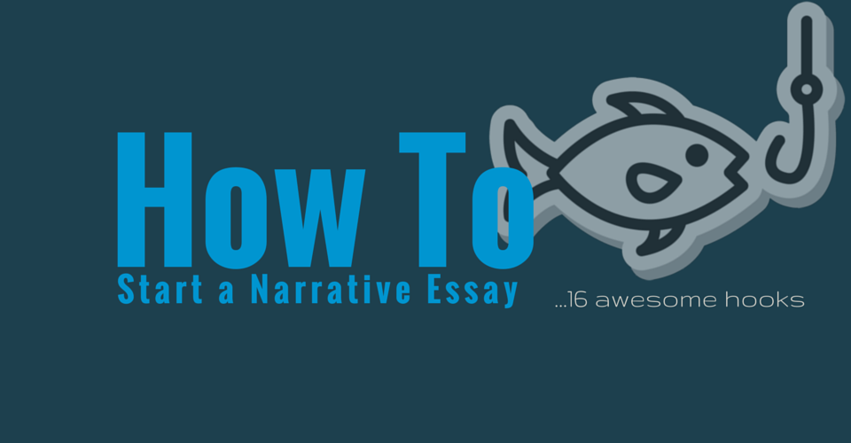 Starting a narrative essay