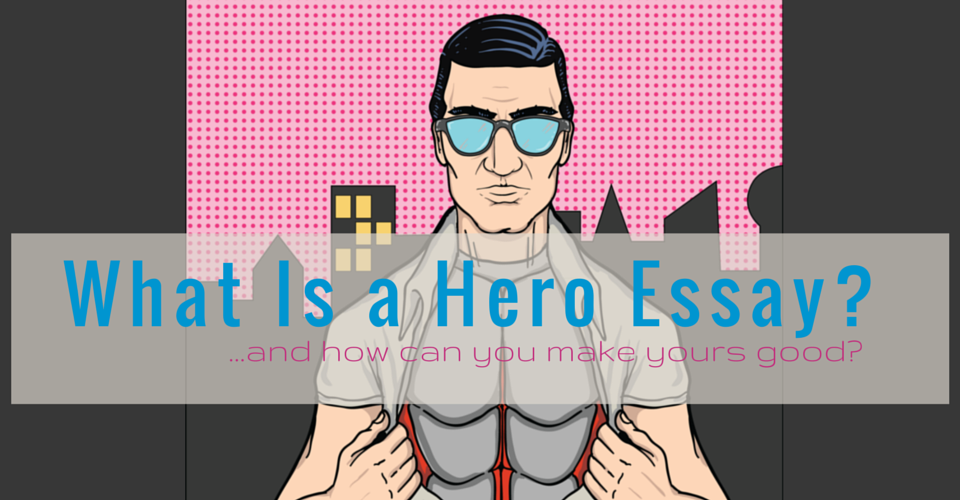 Define a hero essay