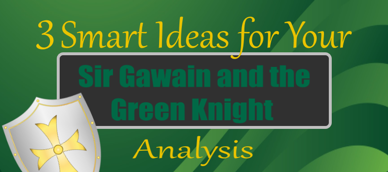 Sir Gawain And The Green Knight Deceit Analysis