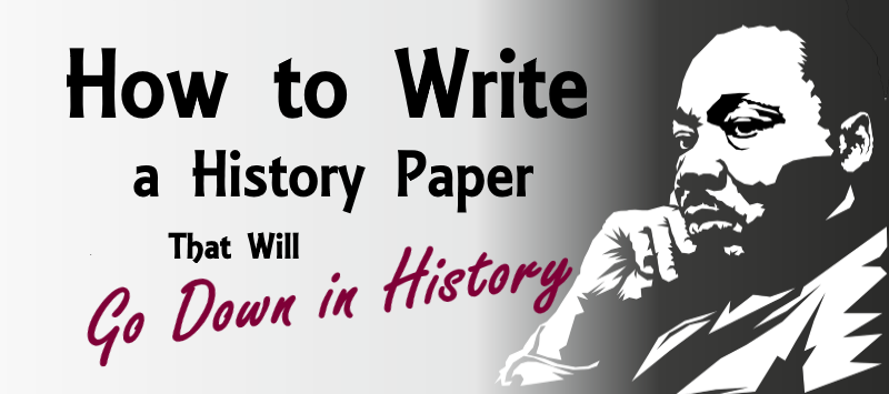 examples How to write a historical essay ?