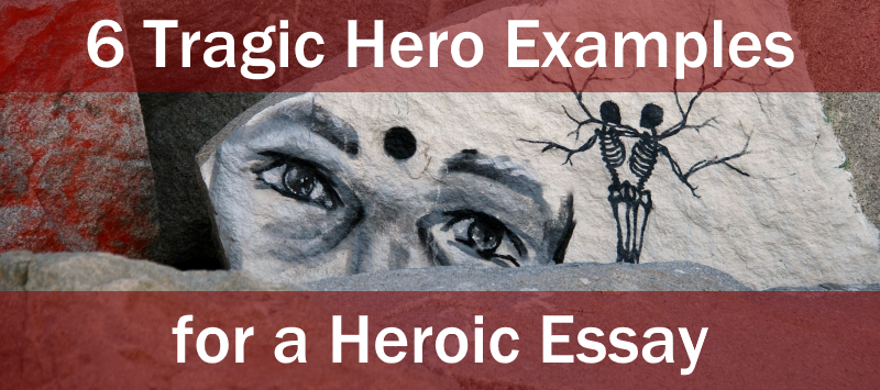 tragic hero essay