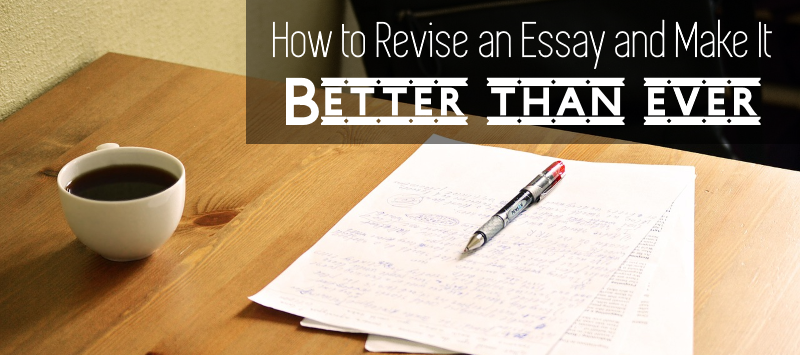 How to revise an essay