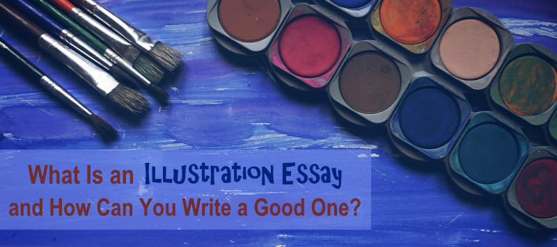 Good English Essays Examples English Essay Samples also High School Essay Examples What Is An Illustration Essay And How Can You Write A Good One Health Promotion Essay
